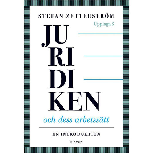 Juridiken och dess arbetssätt -En introduktion (Allmän juridik) från Iustus. | TacNGear - Utrustning för polis och militär och outdoor.